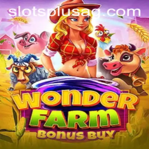 Exploring the Thrilling World of WonderFarmBonusBuy with bcw.bet