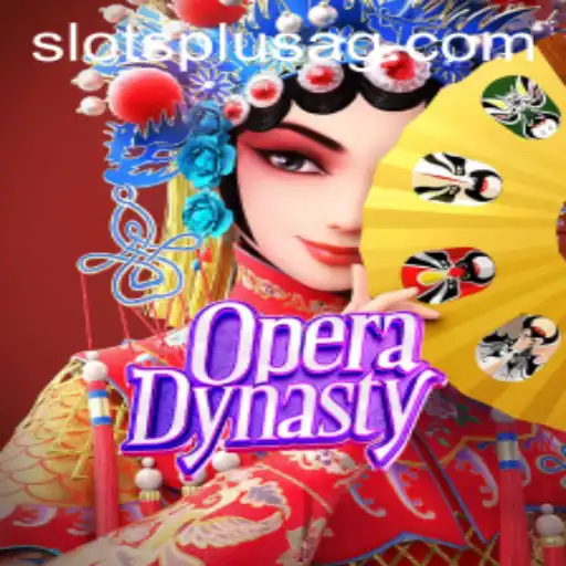 Discover the Enchanting World of OperaDynasty: A Comprehensive Guide